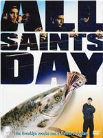 All Saints Day在线观看