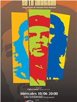 Che Guevara donde nunca jamás se lo imaginan在线观看