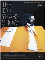 The 100 Years Show在线观看