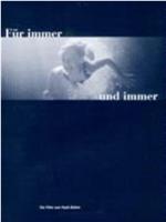 Für immer und immer在线观看