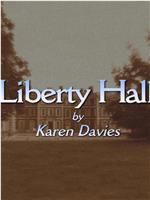 Liberty Hall在线观看