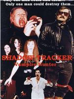 Shadow Tracker: Vampire Hunter