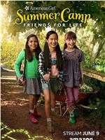 An American Girl Story: Summer Camp, Friends for Life在线观看