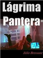 Lágrima Pantera在线观看