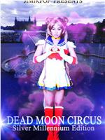 Dead Moon Circus