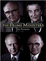 The Prime Ministers: The Pioneers