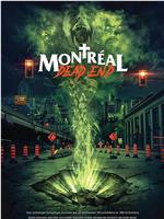 Montreal Dead End