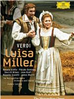 The Metropolitan Opera Presents: Luisa Miller在线观看