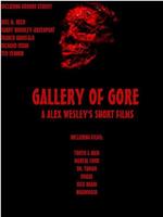 Gallery of Gore在线观看
