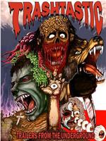 Trashtastic Trailers from the Underground