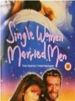 Single Women Married Men在线观看