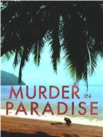 Murder in Paradise在线观看