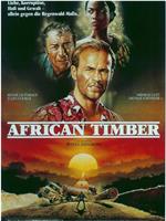 African Timber在线观看