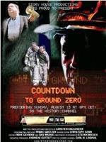 Countdown to Ground Zero在线观看