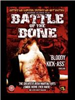 Battle of the Bone在线观看