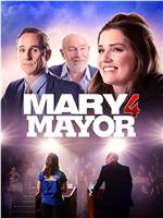 Mary for Mayor在线观看