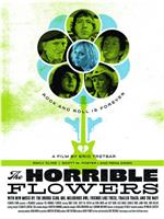 The Horrible Flowers