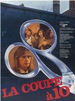 La coupe à 10 francs在线观看