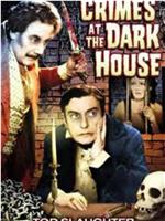 Crimes at the Dark House