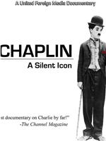 Chaplin: A Silent Icon在线观看