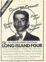 The Long Island Four在线观看