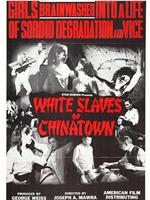 White Slaves of Chinatown在线观看