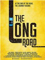 The Long Road在线观看