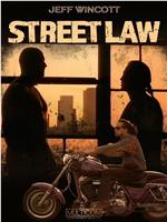 Street Law在线观看