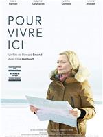 Pour vivre ici在线观看