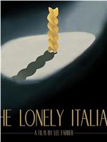 The Lonely Italian在线观看