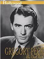Gregory Peck: His Own Man在线观看