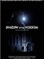 Shadow of the Missing在线观看