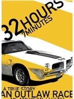 32 Hours 7 minutes在线观看