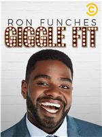 Ron Funches: Giggle Fit