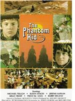 The Phantom Kid在线观看