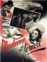 Madame et le mort在线观看