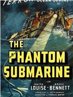The Phantom Submarine在线观看