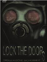 Lock the Doors在线观看