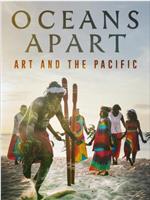 Oceans Apart: Art And The Pacific With James Fox