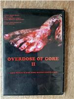 Overdose of Gore II在线观看