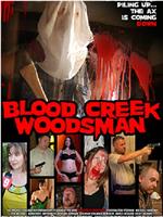 Blood Creek Woodsman在线观看