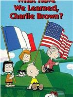 What Have We Learned, Charlie Brown?在线观看