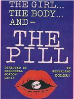 The Girl, the Body, and the Pill在线观看