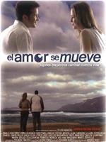 El amor se mueve在线观看