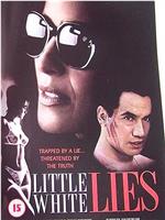 Little White Lies在线观看