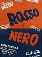 Rosso e nero在线观看