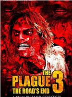 The Plague 3: The Road's End