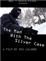 The Man With the Silver Case