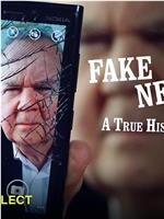 Fake News: A True History
