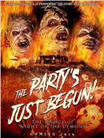 The Party's Just Begun: The Legacy of Night of The Demons